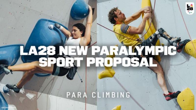 A collaged photo of two Para climbing athletes. The image says "LA 28 New Paralympic Sport Proposal Para Climbing"