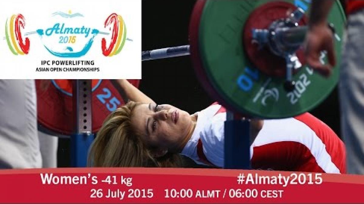 Women's -41 kg | 2015 IPC Powerlifting Asian Open Championships, Almaty