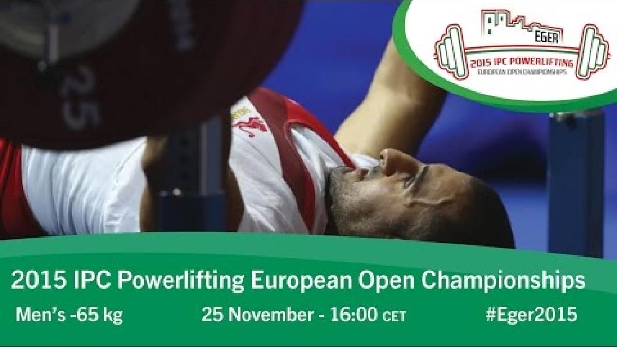 Men's -65 kg | 2015 IPC Powerlifting European Open Championships, Eger