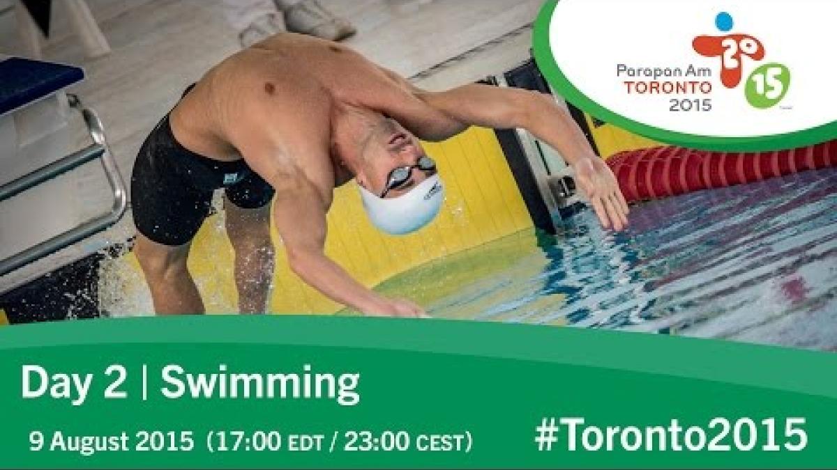 Day 2 | Swimming | Toronto 2015 Parapan American Games