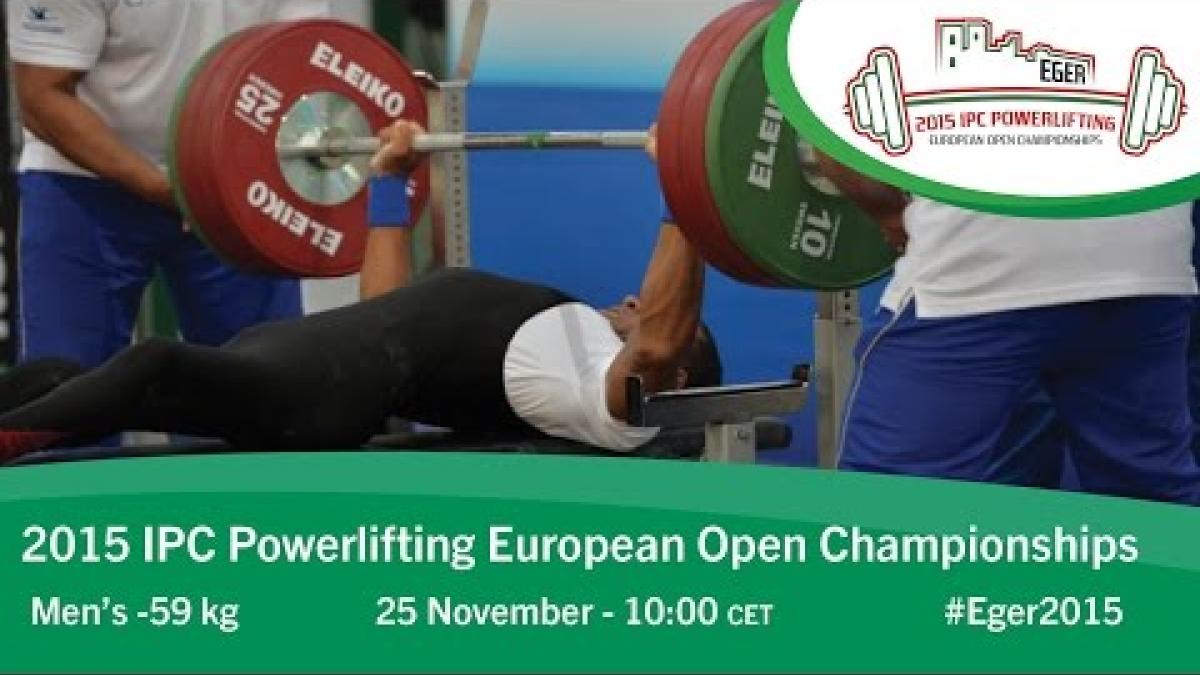 Men's -59 kg | 2015 IPC Powerlifting European Open Championships, Eger