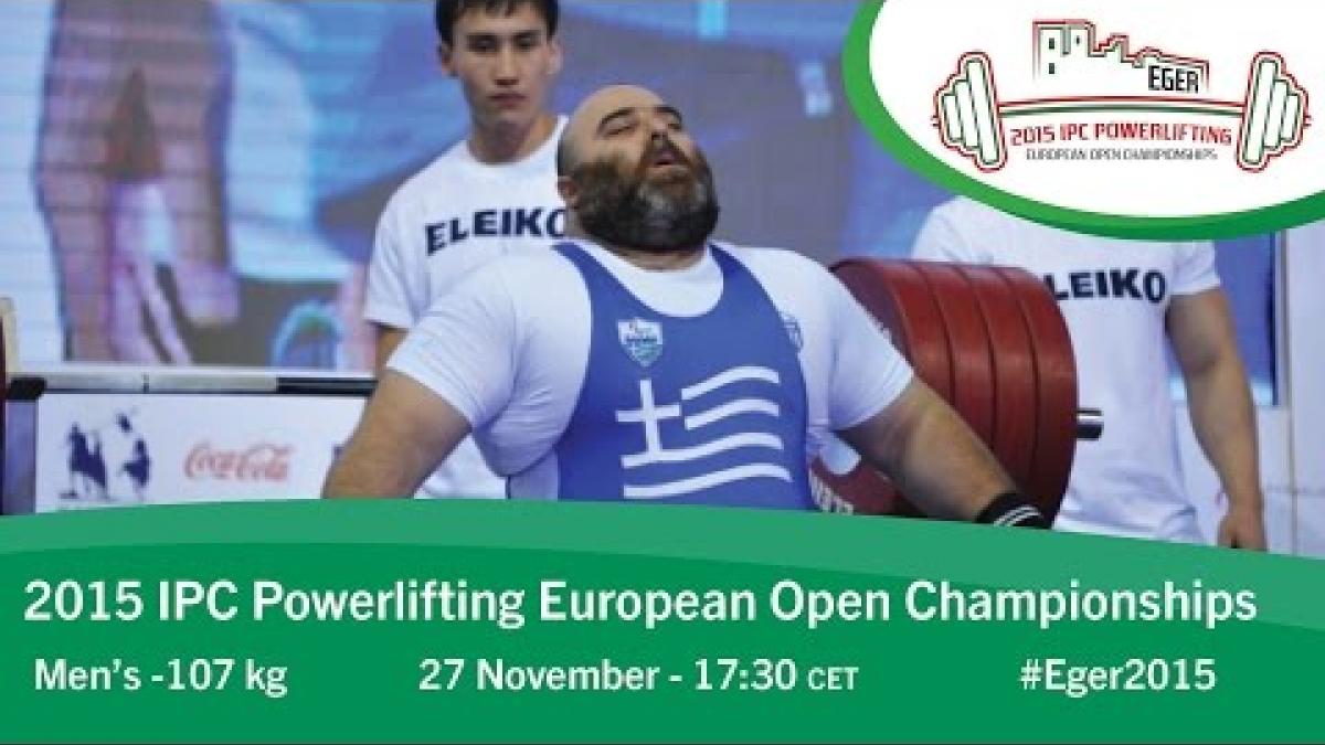 Men's -107 kg | 2015 IPC Powerlifting European Open Championships, Eger