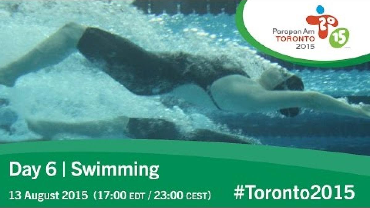 Day 6 | Swimming | Toronto 2015 Parapan American Games