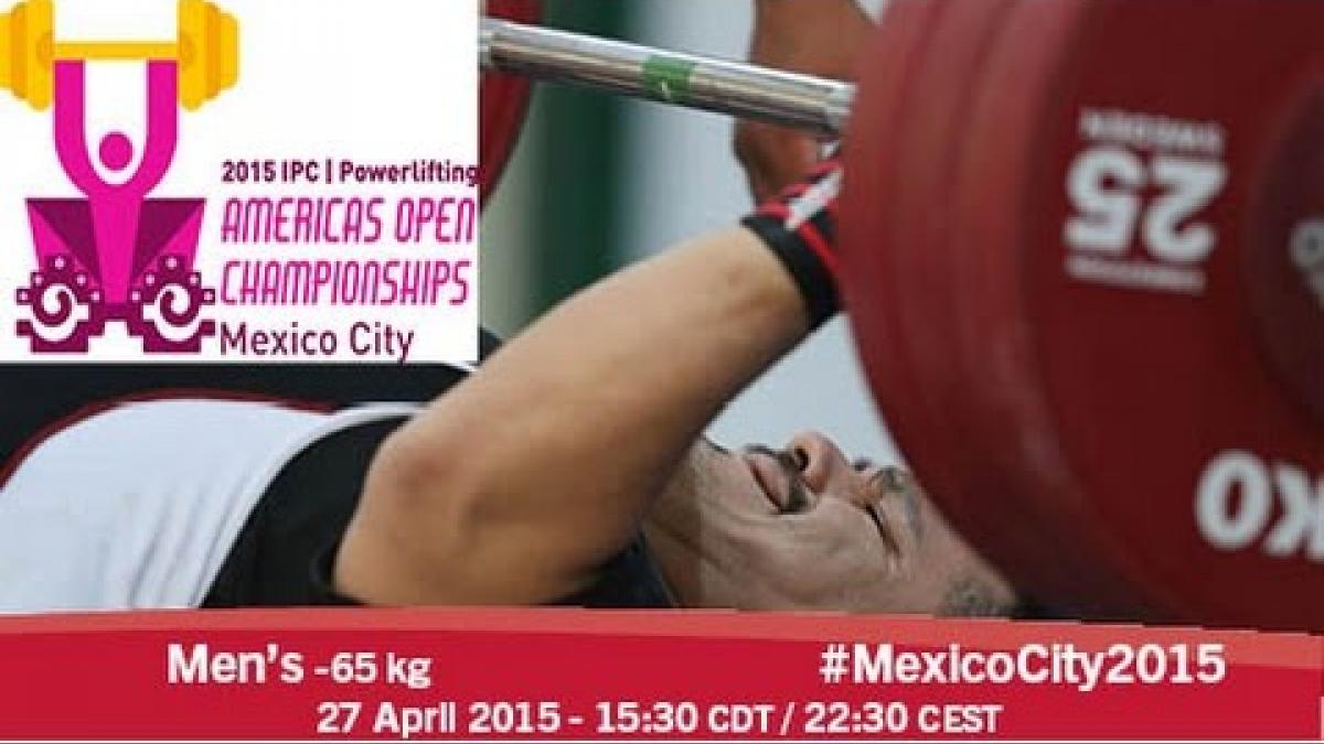 Men’s -65 kg | 2015 IPC Powerlifting Open Americas Championships, Mexico City