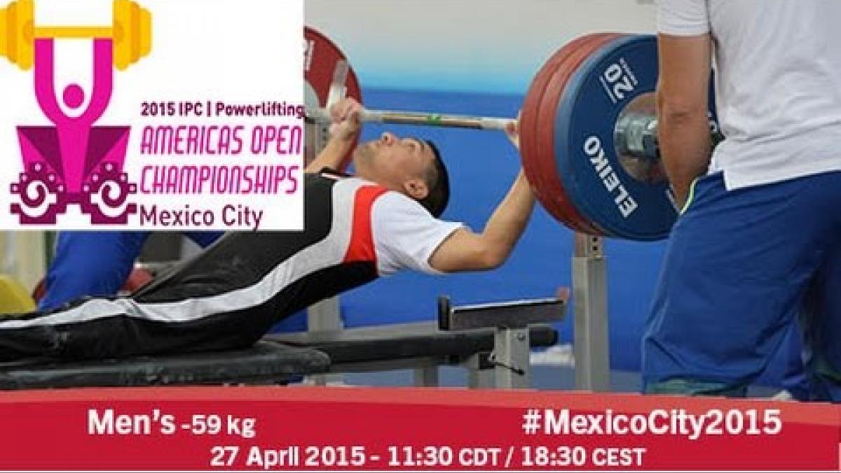 Men’s -59 kg | 2015 IPC Powerlifting Open Americas Championships, Mexico City