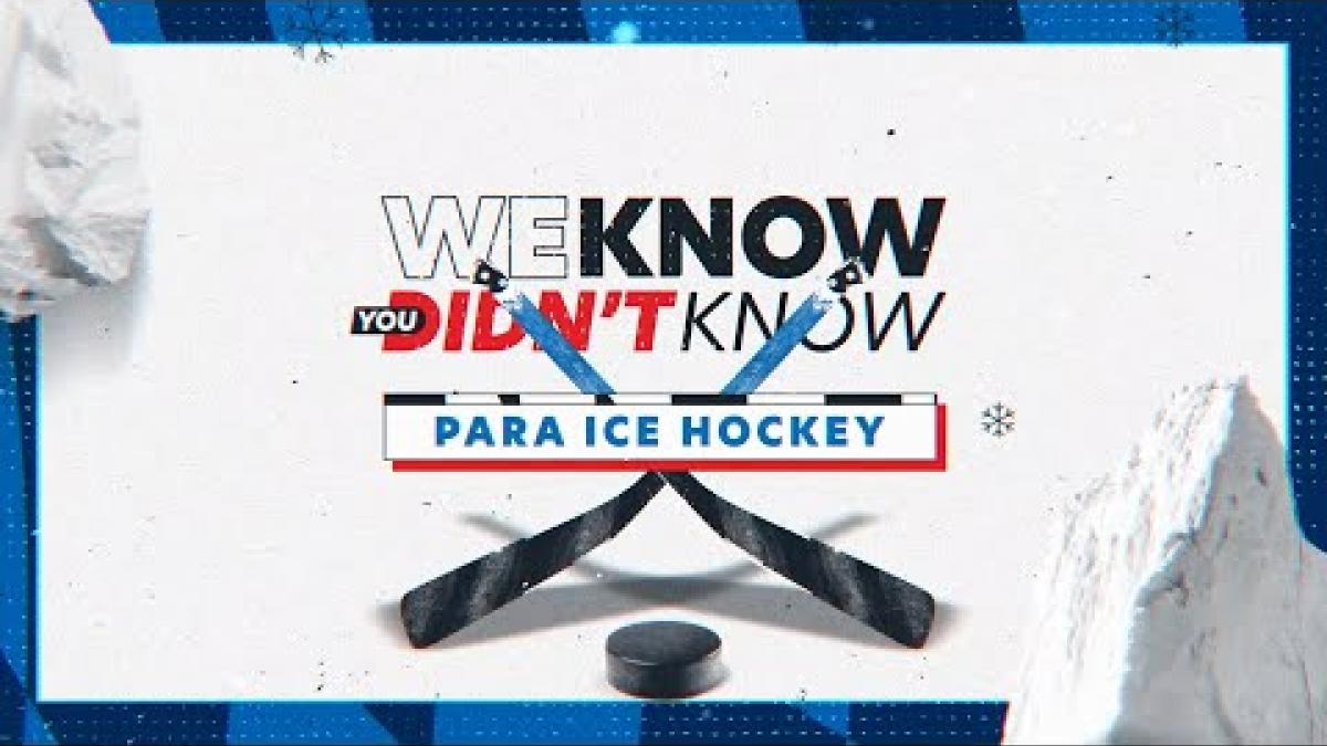 🤓 We Know You Didn't Know - Para ice hockey 🏒 | Beijing 2022